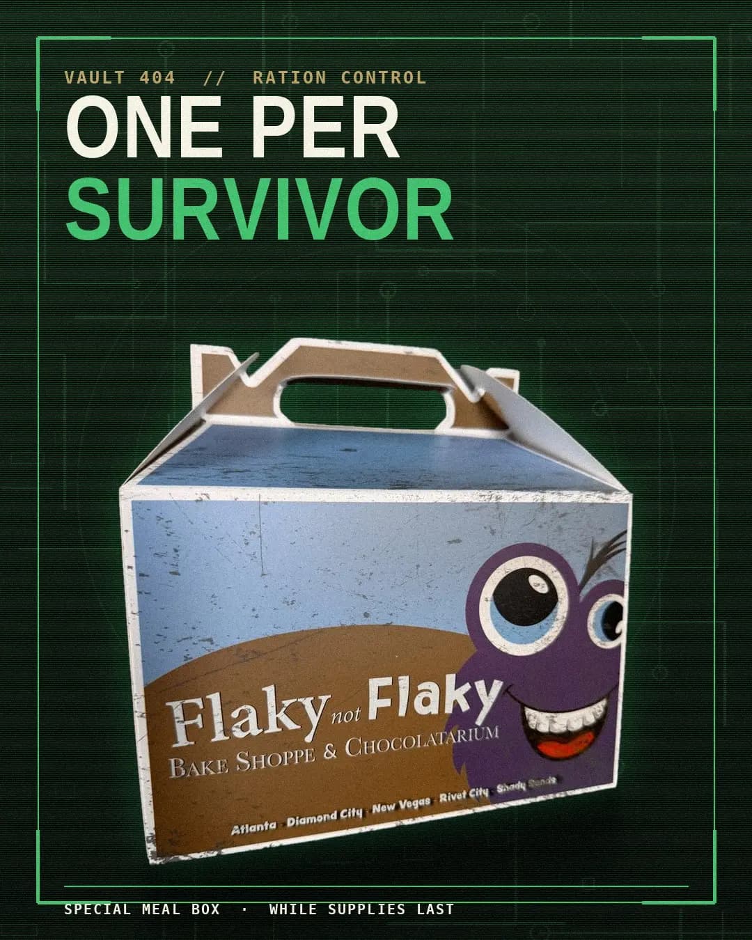 A dark green terminal-style poster headed "One per survivor" with the Flaky Not Flaky meal box rendered in the centre.