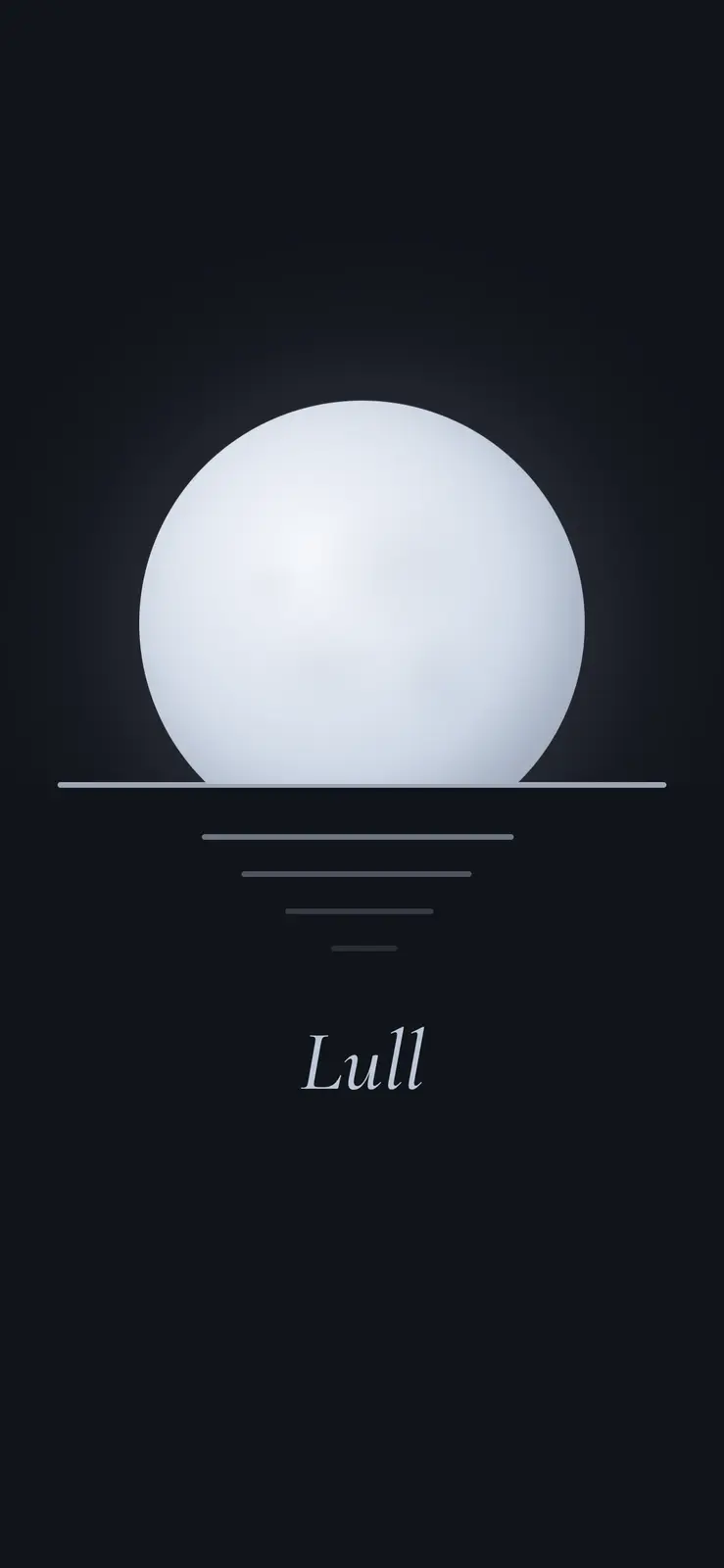 The opening: a pale moon risen over a still horizon, its reflection broken into lines on the water, above the Lull wordmark.