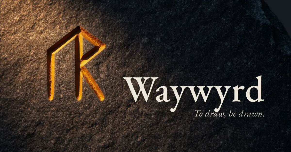 The Waywyrd mark, a Raidho and Uruz bindrune, carved and lit ember-orange in dark stone beside the Waywyrd wordmark and the line "To draw, be drawn."